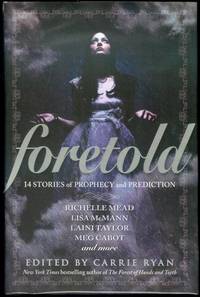 image of Foretold: 14 Tales of Prophecy and Prediction