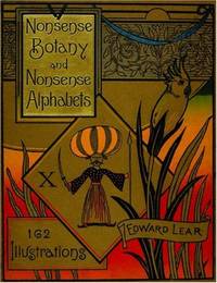 Nonsense Botany and Nonsense Alphabets