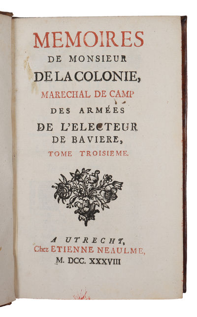 Memoires de monsieur de La Colonie, maréchal de camp des armées de l'Électeur de Bavière contenant les évenemens de la guerre (...). 3 vols. (photo 2)