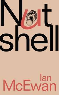 Nutshell: Ian McEwan