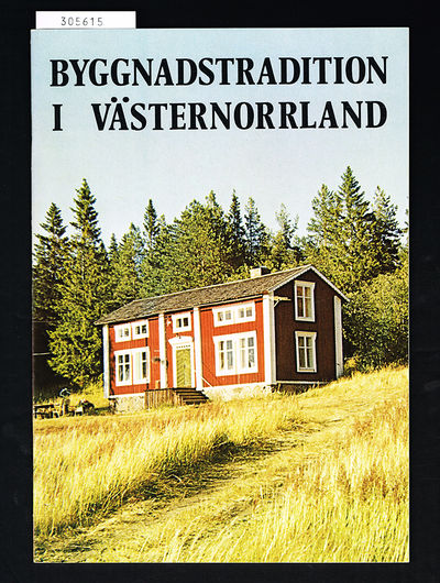 Byggnadstradition i Västernorrland.