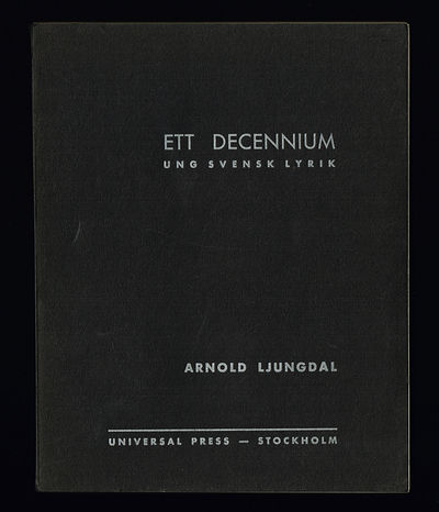 Ett decennium. Ung svensk lyrik. Antologi.