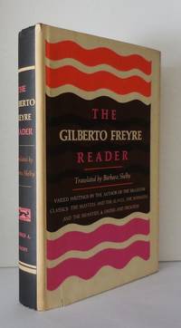 THE GILBERTO FREYRE READER