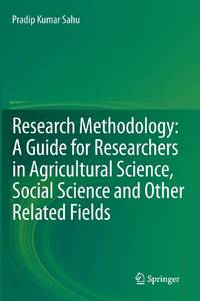 Research Methodology: A Guide for Researchers In Agricultural Science, Social Science and Other...