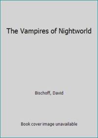 The Vampires of Nightworld