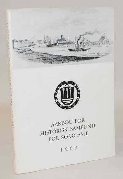 Aarbog for historisk samfund for Sorø amt 1969.