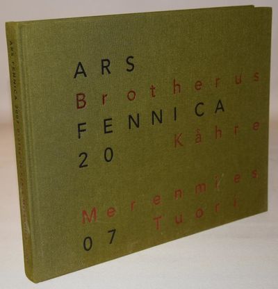 Ars Fennica 2007. Elina Brotherus, Markus Kahre,…