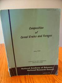 Composition of Cereal Grains and Forages (Publication 585)