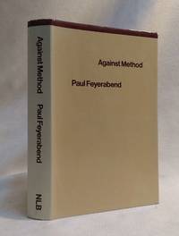 Against Method: Outline of an Anarchistic Theory of Knowledge