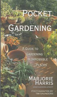 cover of Pocket Gardening : A Guide To Gardening In Impossible Places