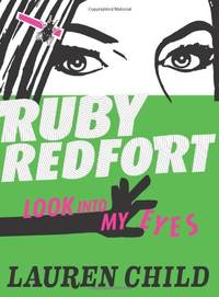 Look into My Eyes: Book 1 (Ruby Redfort)