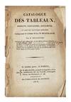 Catalogue des Tableaux, Dessins, Gouaches, Estampes, et autres Articles curieux composant le Cabinet de feu… Par H. Delaroche. La Vente s’en fera…[added in cont. ms]: “6 juin 1814.”
