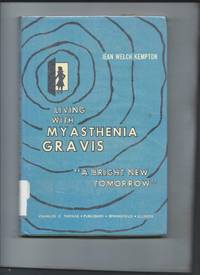 Living with Myasthenia Gravis
