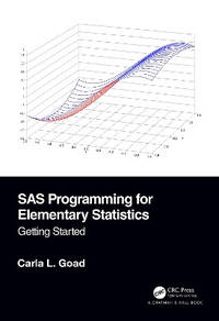 SAS Programming for Elementary Statistics: Getting Started