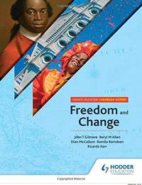 Hodder Education Caribbean History: Freedom and Change