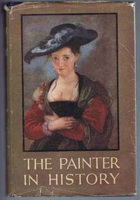 The Painter in History by Ernest Short - Hardcover - 1948 - from Lazy Letters Books (SKU: 029679)