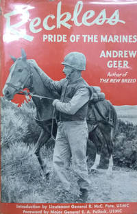 Reckless:  Pride of the Marines by Geer, Andrew - 1955