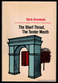 The Short Throat, the Tender Mouth.