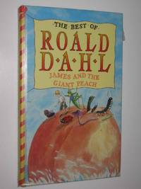 James and the Giant Peach by Roald Dahl - 1991