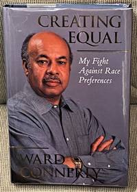 image of Creating Equal, My Fight Against Race Preferences