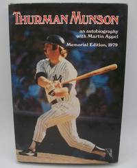 Thurman Munson: An Autobiography (Memorial Edition 1979)