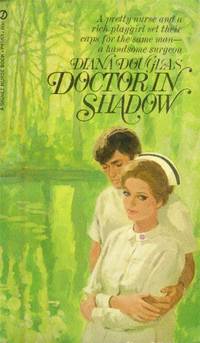 Doctor in Shadow by Douglas, Diana - 1967