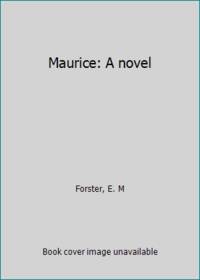 Maurice: A novel
