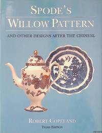 Spode's Willow Pattern and Other Designs After the Chinese