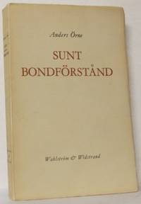 Sunt bondförstånd.