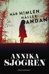 När himlen håller andan.