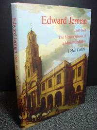 Edward Jerman  1605-1668 The Metamorphosis of a Master-Craftsman