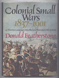 COLONIAL SMALL WARS, 1837-1901.