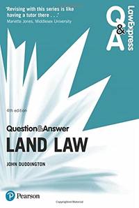 Law Express Question and Answer: Land Law (Law Express Questions & Answers)