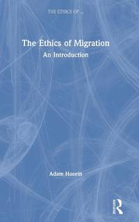 The Ethics of Migration: An Introduction