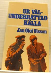 Ur välunderrättad källa.