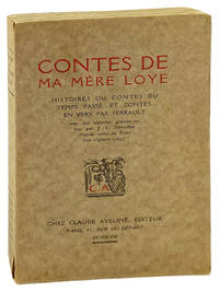 Contes de Ma Mere Loye: Histoires ou Contes du Temps Passe, et Contes en Vers, par Perrault avec des vignettes gravees sur bois par J.-L. Perrichon d'apres celles de l'edition originale (1697)