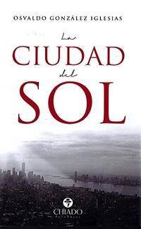 La Ciudad Del Sol