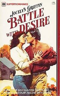 Battle with Desire (Harlequin Superromance No. 69)