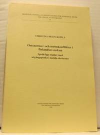 Om normer och normkonflikter i finlandssvenskan.…