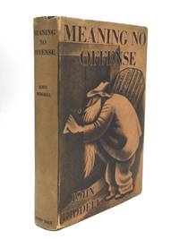 cover of MEANING NO OFFENSE: being Some of The Life, Adventures and Opinions of Trader Riddell, an Old Book Reviewer, in the Dark Continent of Contemporary Literature; including an Assortment of Strange Interviews and Literary Follies