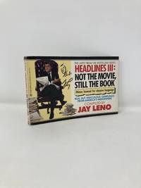 Headlines III: Not the Movie, Still the Book