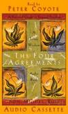 The Four Agreements: A Practical Guide to Personal Freedom, abridged by Don Miguel Ruiz - 1999-08-03