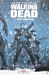 Walking Dead Tome1: Passé décomposé