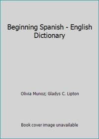 Beginning Spanish - English Dictionary