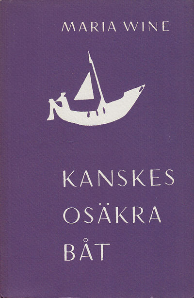 Kanskes osäkra båt. [Utg. av] Albert Bonniers…