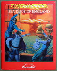 Sea Dogs of England (Timemaster) by Gali Sanchez - 1984