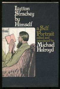Lytton Strachey by Himself: A Self-Portrait