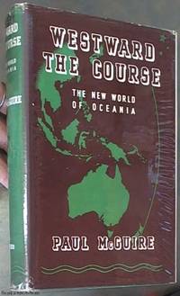 image of Westward the Course: the New World of Oceania