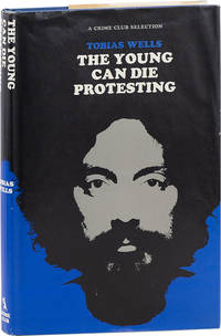 The Young Can Die Protesting [Inscribed]