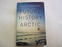 image of The Future History of the Arctic